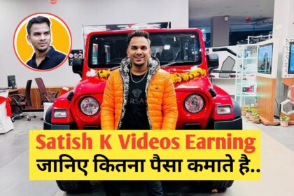 Satish K videos Earning